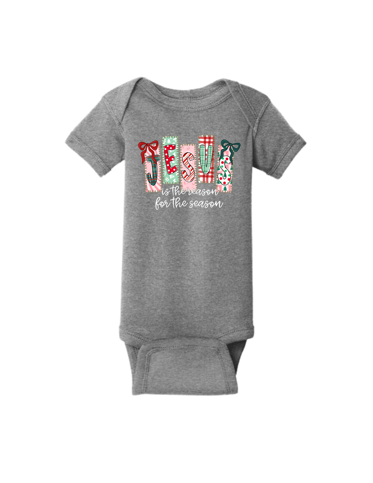 Jesus is the reason for the season - Infant
