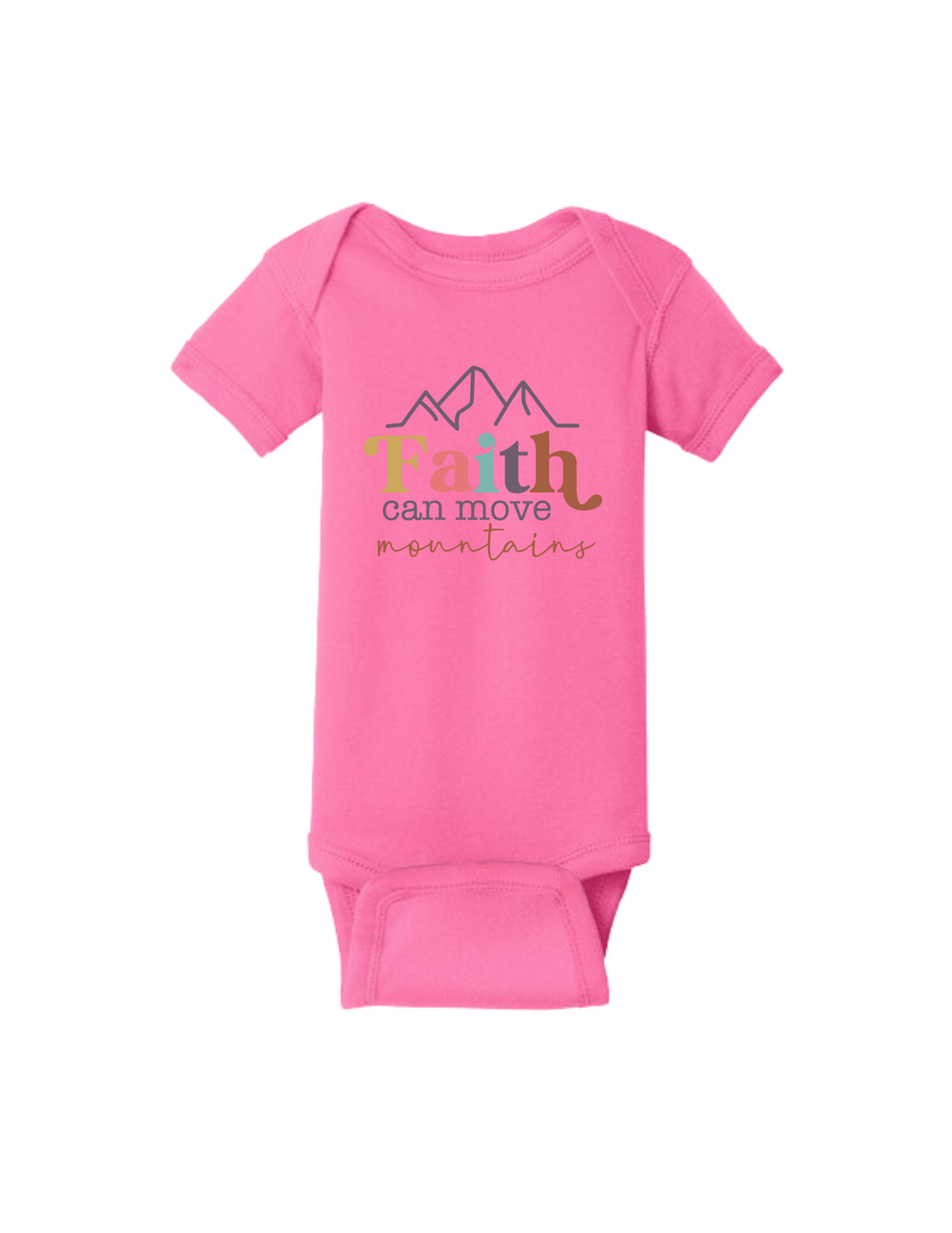 Faith can move mountains - Infant