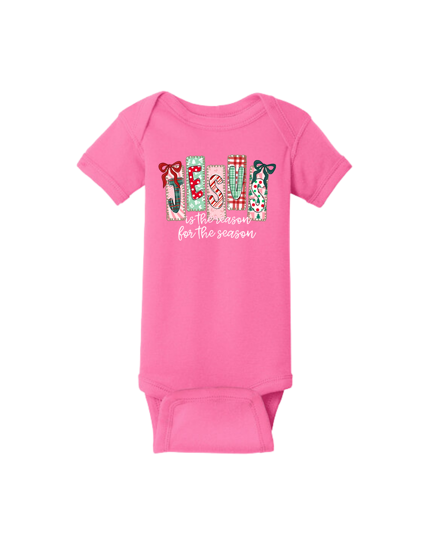 Jesus is the reason for the season - Infant