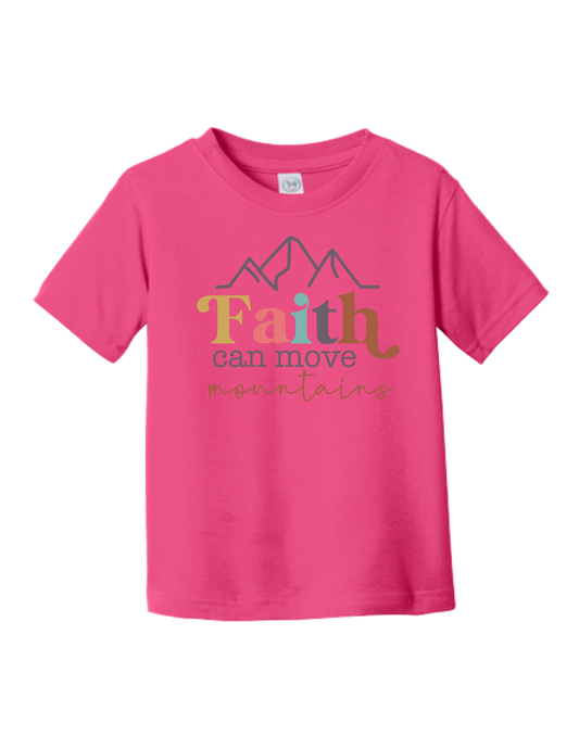 Faith can move mountains - Toddler