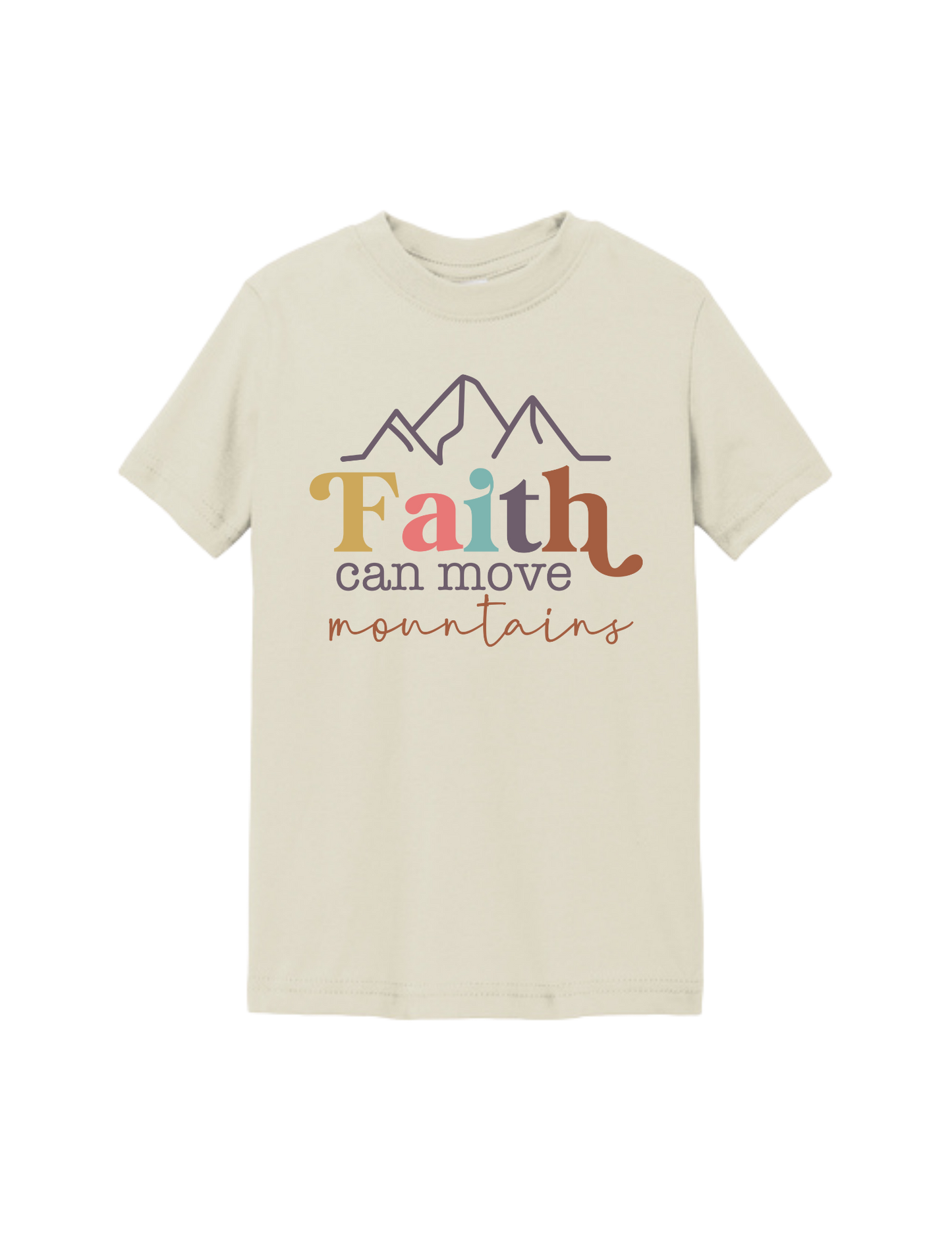 Faith can move mountains - Toddler