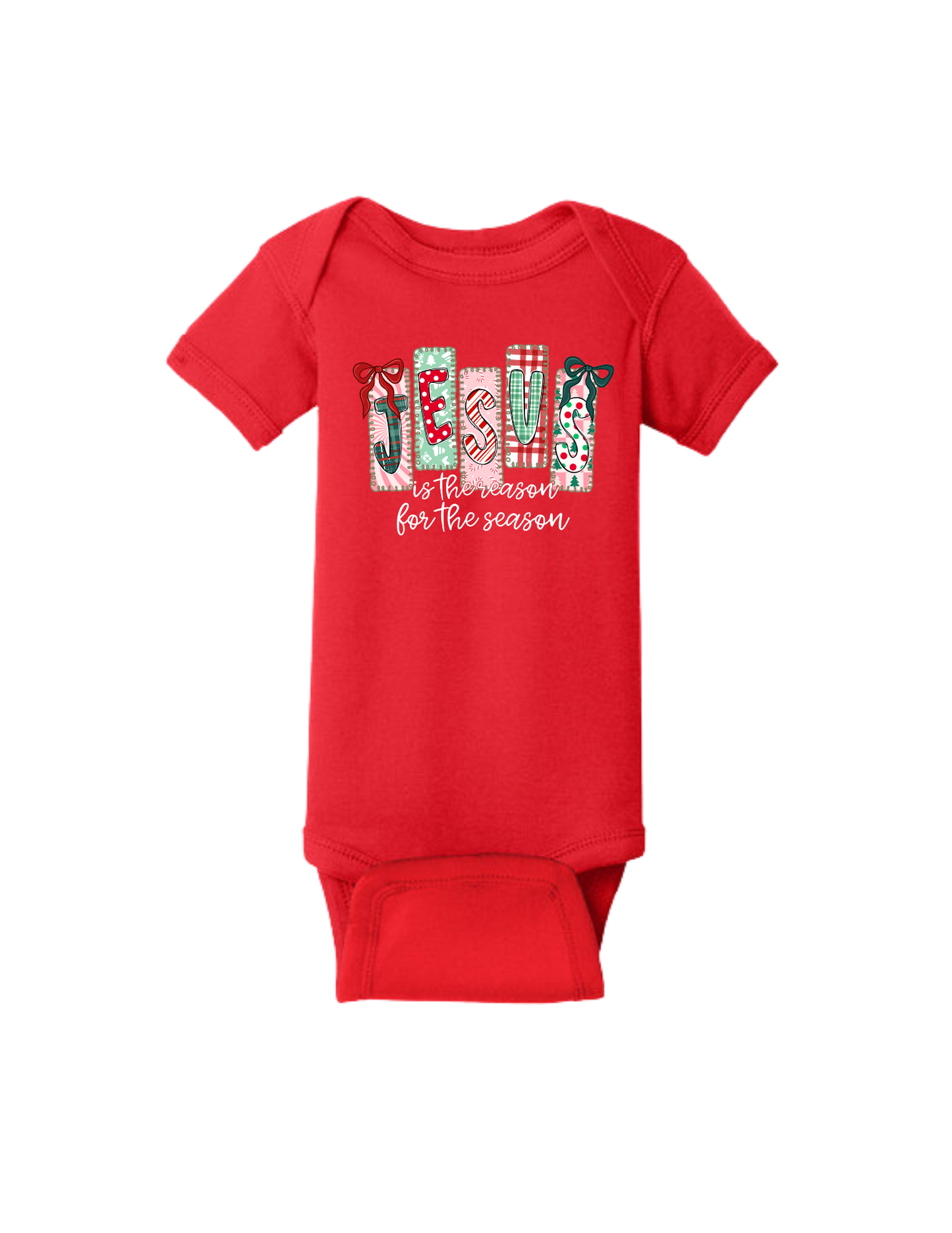 Jesus is the reason for the season - Infant