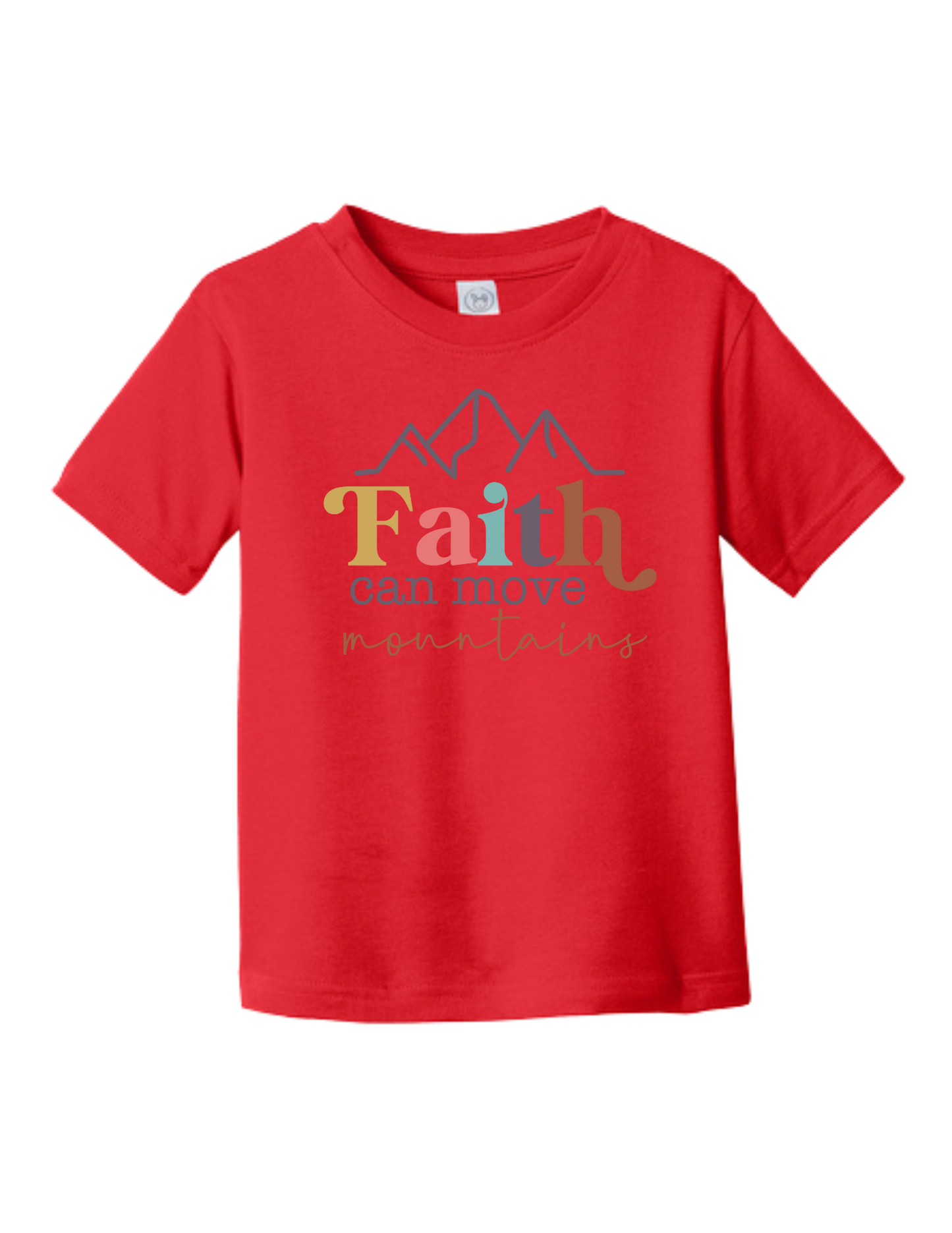 Faith can move mountains - Toddler